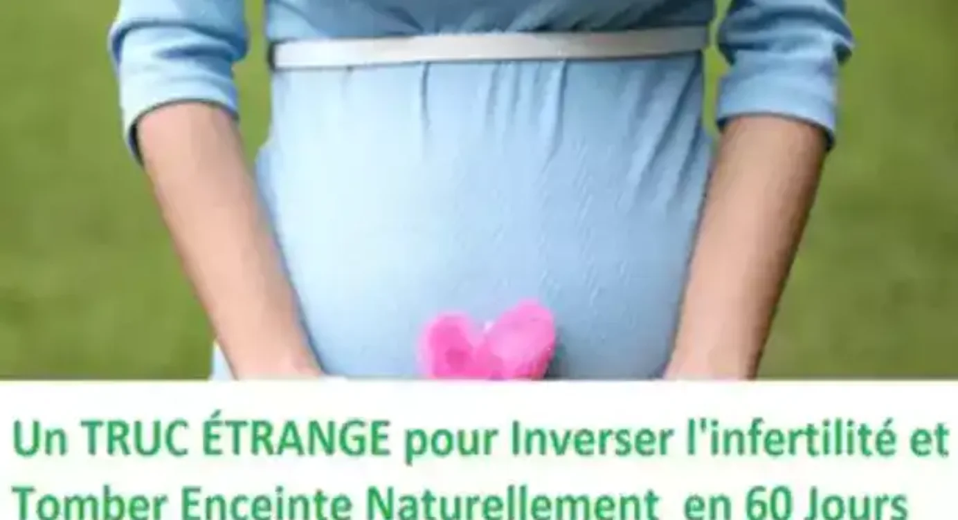 Comment tomber enceinte rapidement et naturellement en 60 jours